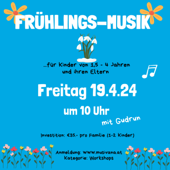 Themen Musikstunde Frühlingsmusik Workshop Einzelstunde Musivana