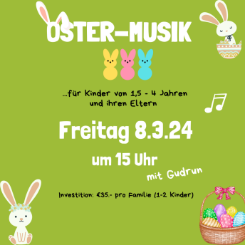 Oster Musik Musivana Eltern Kind Musik Graz